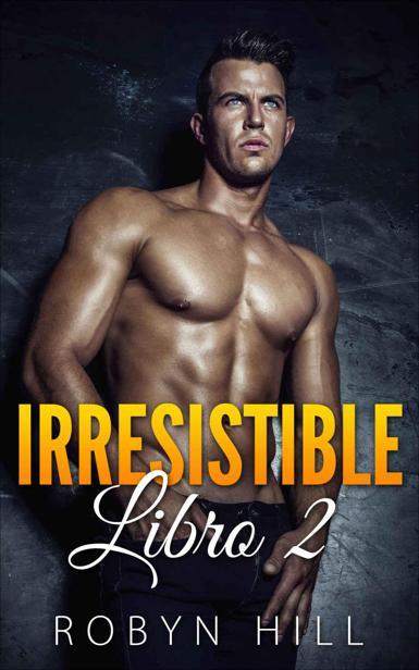 Portada de Irresistible. Libro 2